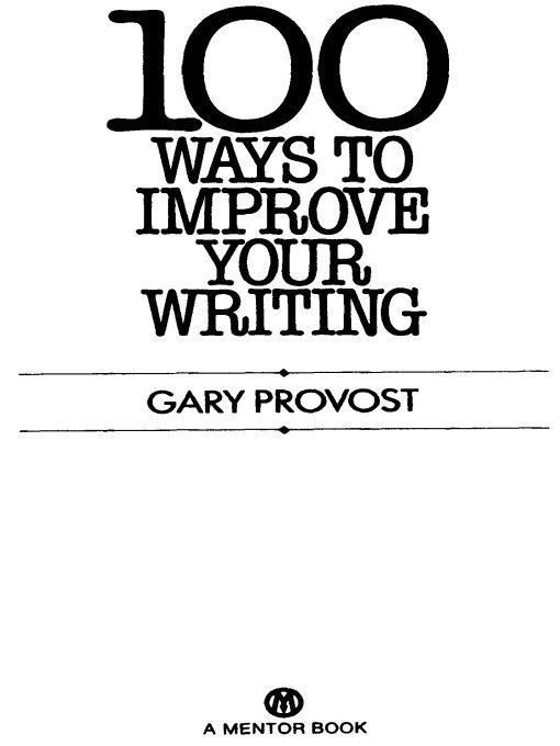 Title details for 100 Ways to Improve Your Writing by Gary Provost - Wait list